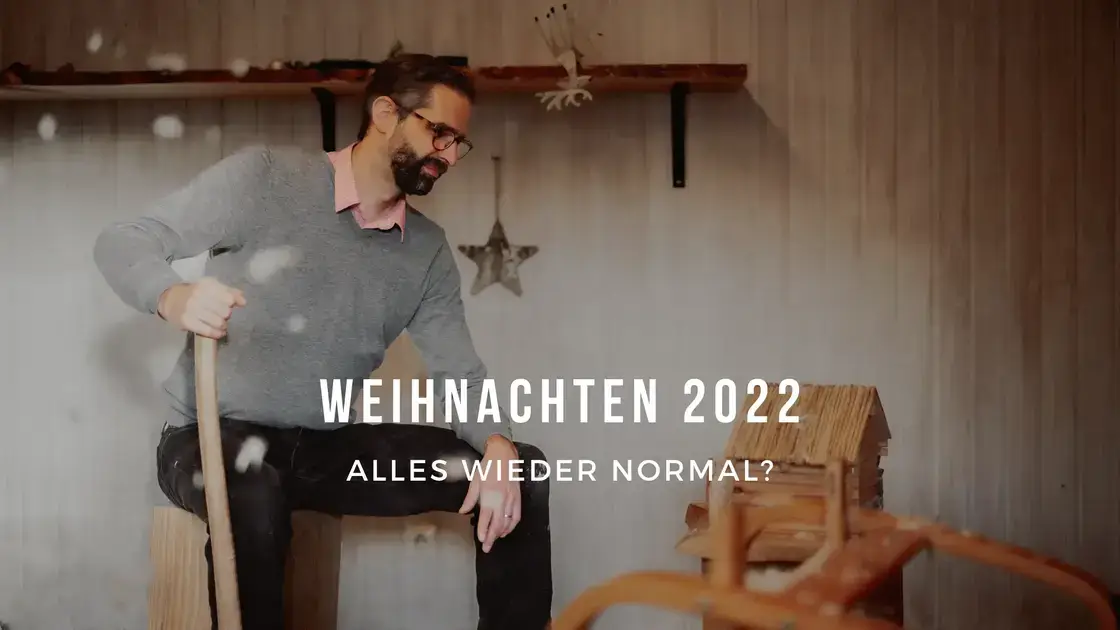 Feiern wir 2022 endlich wieder normales Weihnachten?!