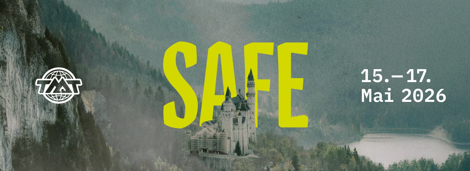 Schloss in nebelverhangenen Bergen mit fettgedrucktem gelben SAFE-Text und Veranstaltungsdaten 15.-17. Mai 2026 auf der rechten Seite.