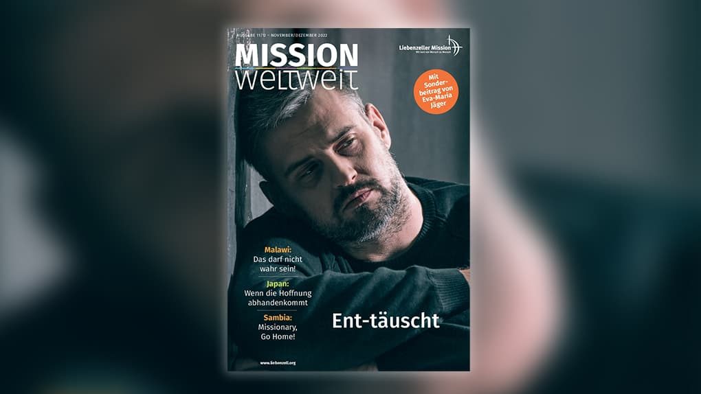 Mission weltweit zum Thema „Ent-täuscht“