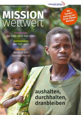 MISSION weltweit – Januar / Februar 2020