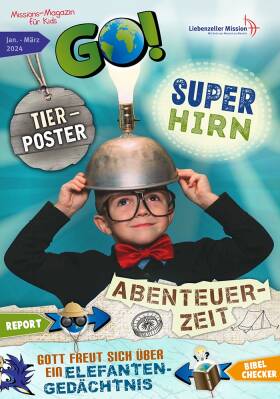 GO! Kinderzeitschrift – Januar / Februar / März 2024