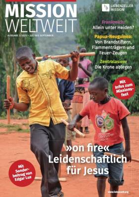 MISSION weltweit – Juli / August / September 2025