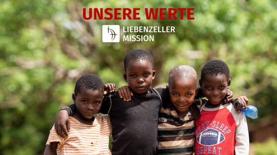 Unsere Werte | Das ist uns wichtig und dafür stehen wir | Liebenzeller Mission