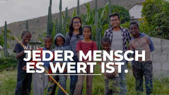 Weil jeder Mensch es wert ist