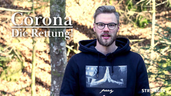 CORONA – Die Rettung!